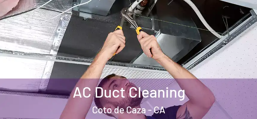  AC Duct Cleaning Coto de Caza - CA