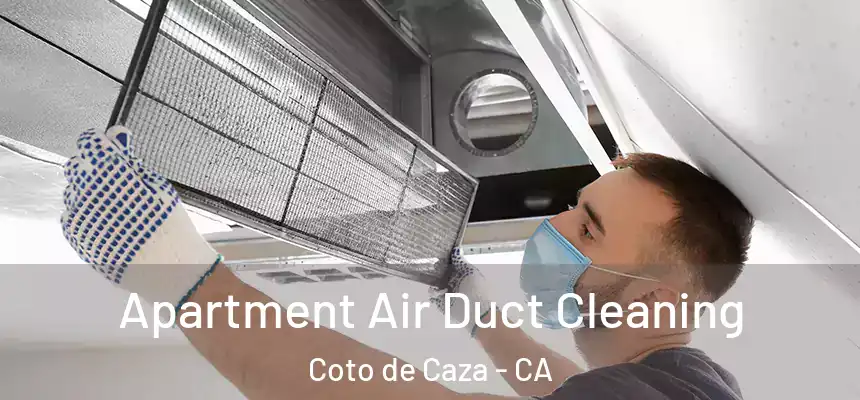 Apartment Air Duct Cleaning Coto de Caza - CA