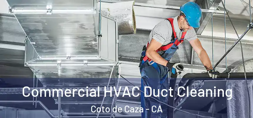  Commercial HVAC Duct Cleaning Coto de Caza - CA